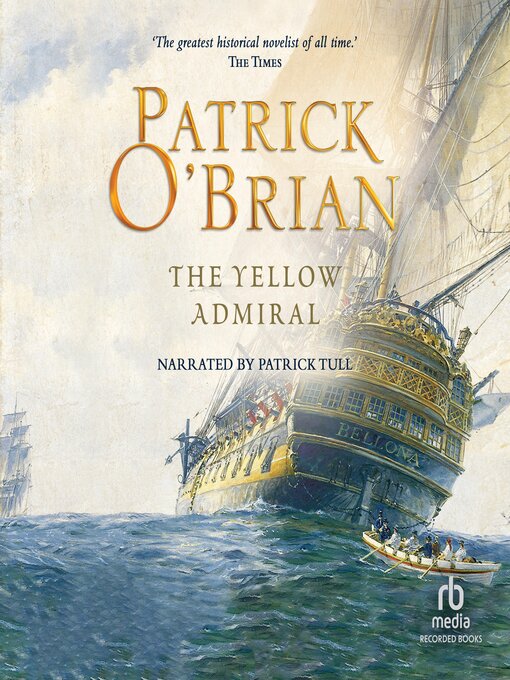 Title details for The Yellow Admiral by Patrick O'Brian - Available